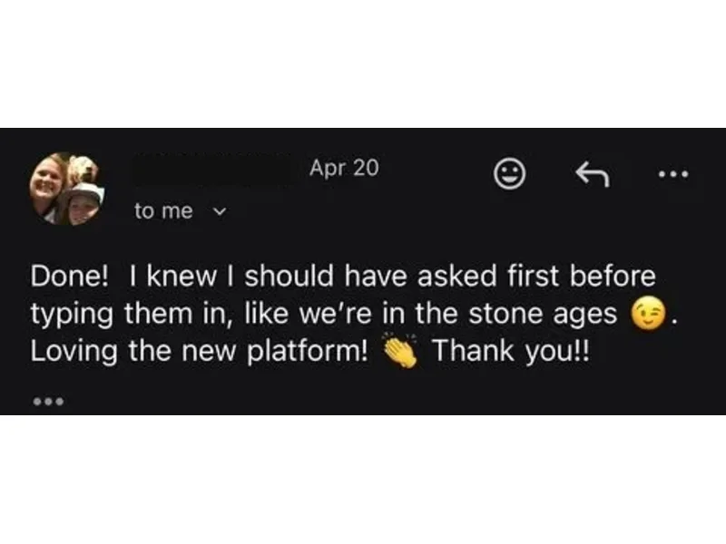 Testimonial screenshot: Positive feedback regarding new platform usage